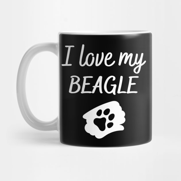 I love my Beagle by Word and Saying